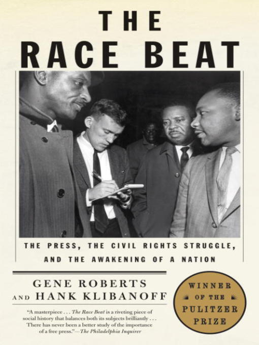 Title details for The Race Beat by Gene Roberts - Available